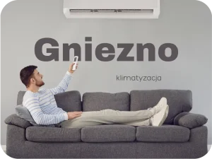 Klimatyzacja w Gnieźnie Klimatyzacja Gniezno