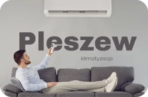 KLIMATYZACJA PLESZEW